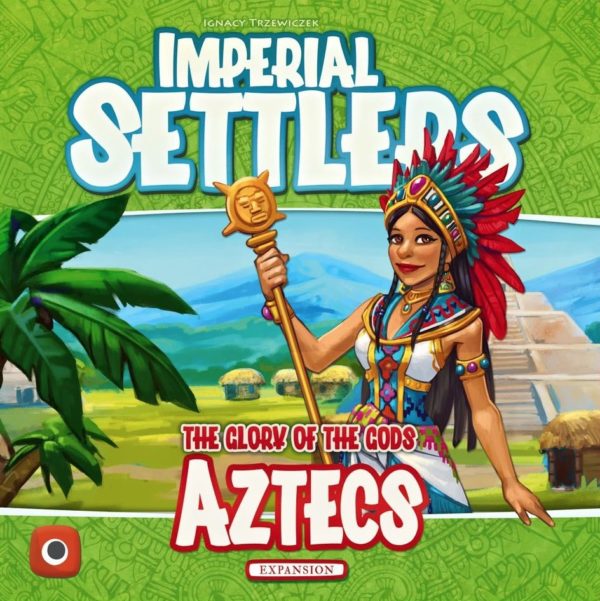 Colonos del Imperio: Aztecas